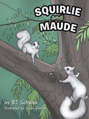 cover image of Squirlie and Maude